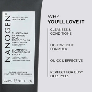 Thickening Shampoo + Half-Conditioner